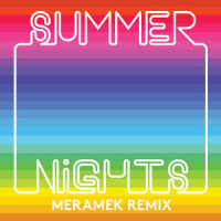 Summer Nights_Kaskade,The Brocks,Meramek