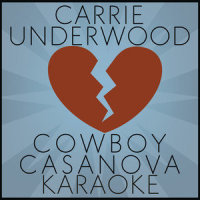 Cowboy Casanova_Carrie Underwood
