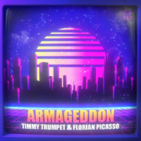 Armageddon_Timmy Trumpet,Florian Picasso