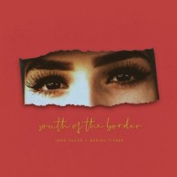 South of The Border_Jada Facer,Neriah Fisher