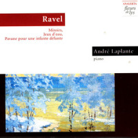 Miroirs: V. La vallée des cloches_Andre Laplante,Maurice Ravel