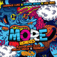 More_Laidback Luke,Dimitri Vegas & Like Mike