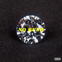 No Rush_Kbn KBNLONDON,Ella Mai