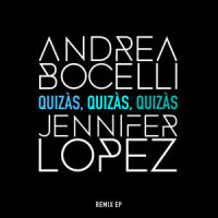 Quizàs, Quizàs, Quizàs_Andrea Bocelli,Jennifer Lopez