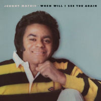 When Will I See You Again?_Johnny Mathis