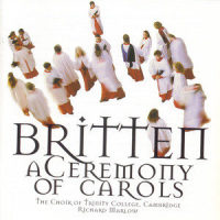 For the flowers are great blessings_The Choir of Trinity College, Cambridge,Benjamin Britten,Richard Marlow,Christopher Allsop,Marie-Claire Brookshaw,Frances Bourne,Julian Podger,Mark Holmes