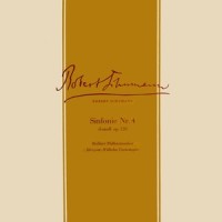 Sinfonie Nr. 4 D Moll, Op. 120: II. Romanze / Ziemlich Langsam_Berliner Philharmoniker