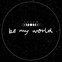 Be My World_문사운드,알틱