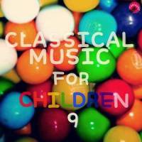 Pachelbel Canon In D Major_Kids Classical Music,Johann Pachelbel