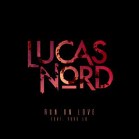 Run on Love_Lucas Nord,Tove Lo
