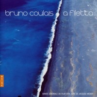 Attentes_Bruno Coulais,A Filetta