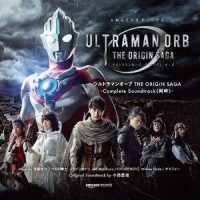 Ultraman Orb - Touch the Sun_鹤野刚士,浅倉大介