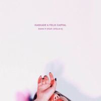 Fakin It_Kaskade,Felix Cartal,Ofelia K