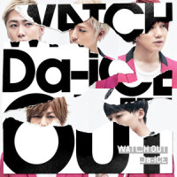 WATCH OUT_Da-iCE