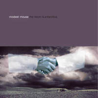 Dark Center Of The Universe_Modest Mouse