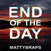 End of the Day_MattyB