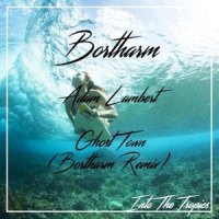 Ghost Town_Bortharm,Adam Lambert