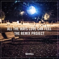All the Ways Love Can Feel_Maxwell