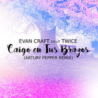 Caigo en Tus Brazos_Evan Craft,TWICE