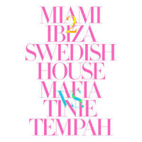 Miami 2 Ibiza_Swedish House Mafia