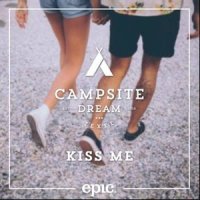 Kiss Me_Campsite Dream