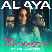 Tócamelo (feat. Zion & Lennox)_Alaya,Zion & Lennox