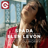 Don't You Worry_Spada,Elen Levon