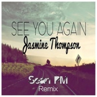 See You Again_Sean PM,Jasmine Thompson