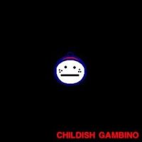 Love is Crazy_Childish Gambino