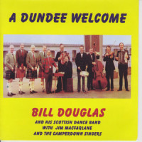 Song: Killiecrankie_Bill Douglas,His Scottish Dance Band