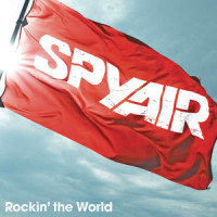 Rockin' the World_SPYAIR