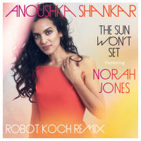 The Sun Won't Set(feat. Norah Jones)_Anoushka Shankar,Norah Jones