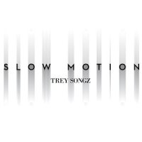Slow Motion_Trey Songz