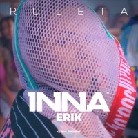 Ruleta_INNA,Erik