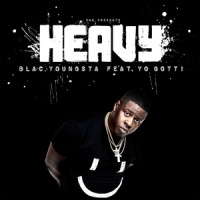 Heavy_Blac Youngsta,Yo Gotti