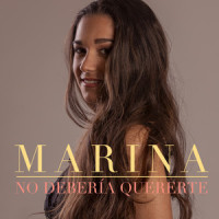 No debería quererte_Marina