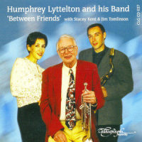 Now That We're Here, Let's Go!_Humphrey Lyttelton and His Band,Stacey Kent,Jim Tomlinson