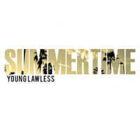 Summer Time_Young Lawless,Ty Dolla $ign,Kam Parker