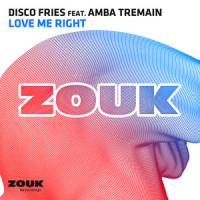 Love Me Right_Disco Fries,Amba Tremain