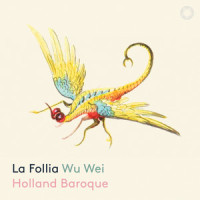 Trio Sonata in D Minor, Op. 1 No. 12, RV 63 "La follia" (Arr. J. Steenbrink & T. Steenbrink for Sheng & Chamber Ensemble)_Wu Wei,Holland Baroque