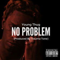 No Problem_Young Thug