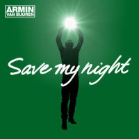 Save My Night_Armin Van Buuren