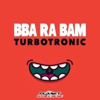 Bba Ra Bam_Turbotronic