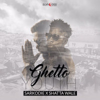 Ghetto Youth_Sarkodie,Shatta Wale