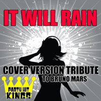 It Will Rain_Party Hit Kings