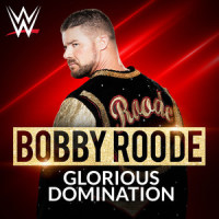 WWE: Glorious Domination (Bobby Roode)_WWE,CFO$