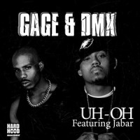 Uh-Oh_DMX,Jabar,Gage