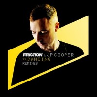 Dancing_Friction,JP Cooper
