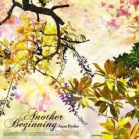 Another Beginning_阿南亮子