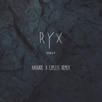 Only_Kaskade